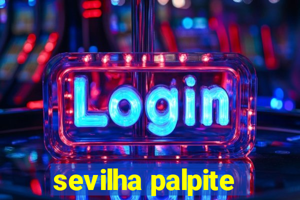 sevilha palpite